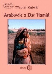 Okładka książki Arabowie z Dar Hamid Maciej Ząbek