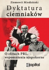 Okładka książki Dyktatura ciemniaków Ziemowit Miedziński