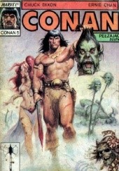 Okładka książki Conan: Pełzające bóstwo Ernie Chan, Chuck Dixon