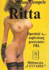Ritta. Opowieść o najdroższej prostytutce PRL.