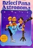 Dzieci Pana Astronoma
