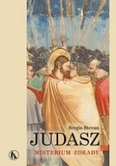 Okładka książki Judasz. Misterium zdrady Sergio Stevan