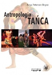 Okładka książki Antropologia tańca Anya Peterson Royce