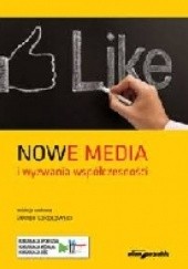 Okładka książki Nowe media i wyzwania współczesności Marek Sokołowski
