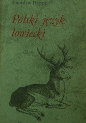 Okładka książki Polski język łowiecki Stanisław Hoppe