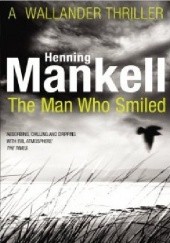 Okładka książki The Man Who Smiled Henning Mankell