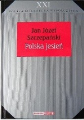 Okładka książki Polska jesień Jan Józef Szczepański