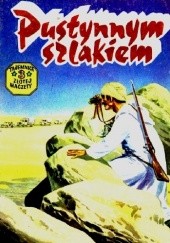 Okładka książki Pustynnym szlakiem Jerzy Wróblewski