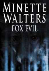 Okładka książki Fox Evil Minette Walters