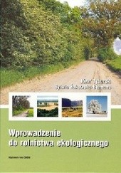 Okładka książki Wprowadzenie do rolnictwa ekologicznego Józef Tyburski, Sylwia Żakowska-Biemans