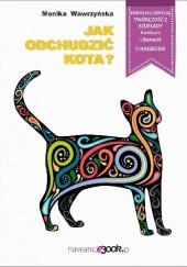 Okładka książki Jak odchudzić kota? Monika Wawrzyńska