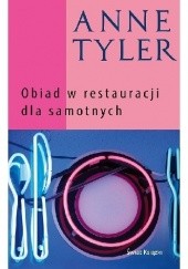 Okładka książki Obiad w restauracji dla samotnych Anne Tyler