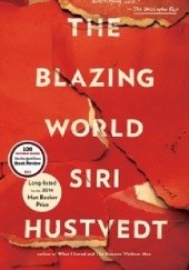 Okładka książki The Blazing World Siri Hustvedt