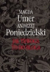 Okładka książki Jak trwoga to do bloga 2008-2009 Andrzej Poniedzielski, Magda Umer