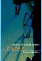 Okładka książki Kalteis Andrea Maria Schenkel
