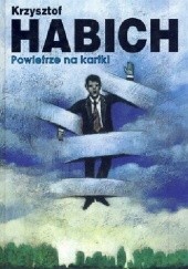 Okładka książki Powietrze na kartki Krzysztof Habich