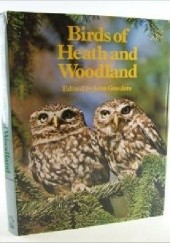 Okładka książki Birds of Heath and Woodland John Gooders