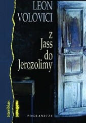 Okładka książki Z Jass do Jerozolimy Leon Volovici