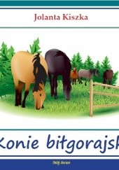Okładka książki Konie biłgorajskie Jolanta Kiszka