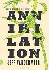 Okładka książki Annihilation Jeff VanderMeer