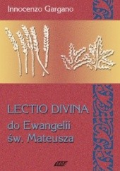 Lectio Divina do Ewangelii św. Mateusza - TOM 2