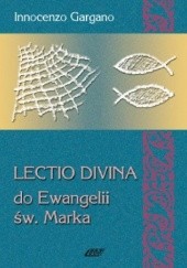 Lectio Divina do Ewangelii św. Marka - TOM 3