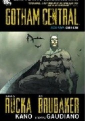 Okładka książki Gotham Central Book 04: Corrigan Ed Brubaker, Jose Ángel Cano López, Greg Rucka