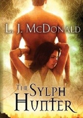 Okładka książki The Sylph Hunter L.J. McDonald