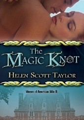 Okładka książki The Magic Knot Helen Scott Taylor