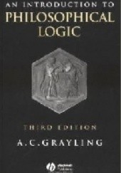 Okładka książki An Introduction to Philosophical Logic A. C. Grayling