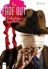 Okładka książki The Fade Out #2 Ed Brubaker, Sean Phillips