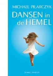 Okładka książki Dansen in de hemel Michael Pilarczyk