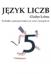 Okładka książki Język Liczb Gladys Lobos