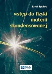 Okładka książki Wstęp do fizyki materii skondensowanej
