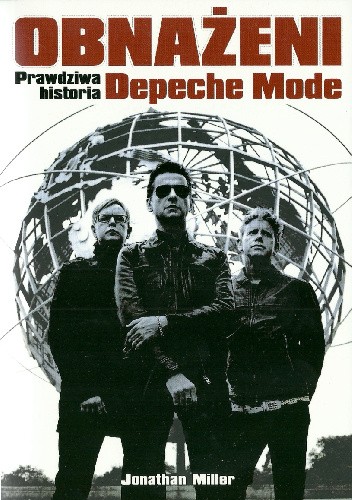 Obnażeni. Prawdziwa historia Depeche Mode.