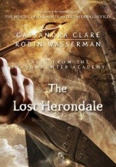 Okładka książki The Lost Herondale Cassandra Clare, Robin Wasserman