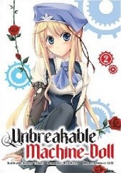 Okładka książki Unbreakable Machine-Doll 2 Reiji Kaitou, Hakaru Takagi