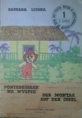 Okładka książki Poniedziałek na wyspie/Der Montag auf der Insel Barbara Lipska