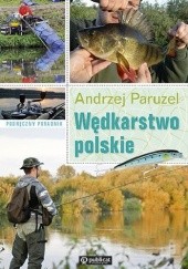 Okładka książki Podręczny poradnik. Wędkarstwo polskie Andrzej Paruzel