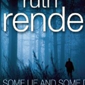 Okładka książki Some Die and Some Lie Ruth Rendell