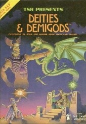 Okładka książki Deities & Demigods. Cyclopedia of Gods and Heroes from Myth and Legend Robert J. Kuntz, James M. Ward