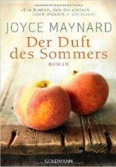 Okładka książki Der Duft des Sommers Joyce Maynard
