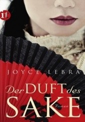 Okładka książki Der Duft des Sake Joyce Lebra