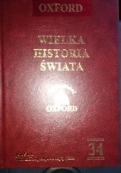 Okładka książki Wielka Historia Świata T.34. Polska - wielka emigracja - pozytywizm praca zbiorowa
