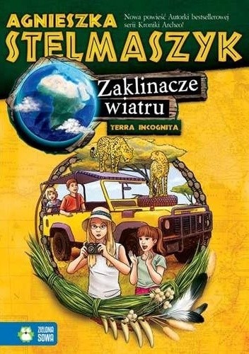 Okładka książki Zaklinacze wiatru Agnieszka Stelmaszyk