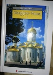 Okładka książki Miejsca święte - Siergijew Posad T.7 praca zbiorowa