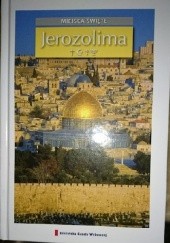 Okładka książki Miejsca święte - Jerozolima T.2 praca zbiorowa
