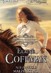 Okładka książki Niezwykłe małżeństwo Elaine Coffman