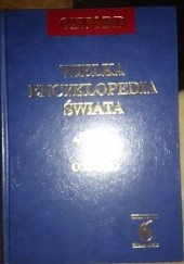 Okładka książki Wielka encyklopedia świata. Oxford - T.6 praca zbiorowa