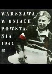 Okładka książki Warszawa w dniach Powstania 1944 Lesław M. Bartelski, Tadeusz Bukowski
